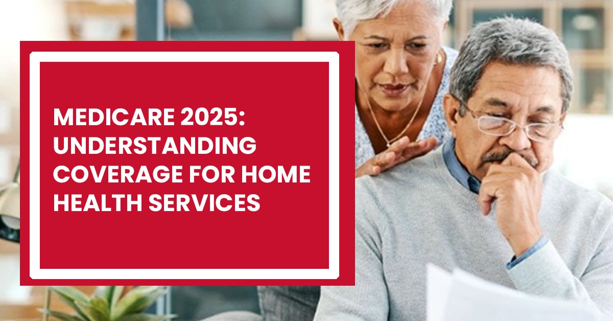 Read more about the article Medicare 2025: Understanding Coverage for Home Health Services